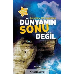 DÜNYANIN SONU DEĞIL - GERALDINE MCCAUGHREAN