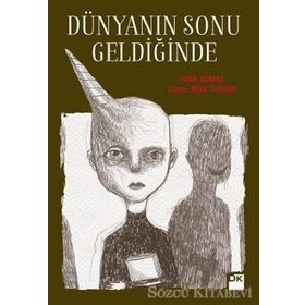Dünyanın Sonu Geldiğinde - Tuba Kumaş