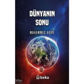 Dünyanın Sonu - Muhammed Arifi - Beka Yayınları