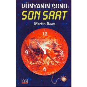 DÜNYANIN SONU: SON SAAT - MARIİN REES