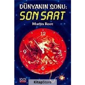 DÜNYANIN SONU: SON SAAT - MARIİN REES