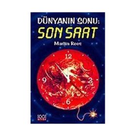 DÜNYANIN SONU: SON SAAT - MARIİN REES