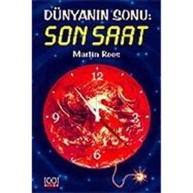 DÜNYANIN SONU: SON SAAT - MARIİN REES