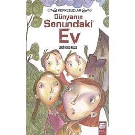 DÜNYANIN SONUNDAKI EV - JOSE MARIA PLAZA