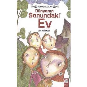 DÜNYANIN SONUNDAKI EV - JOSE MARIA PLAZA