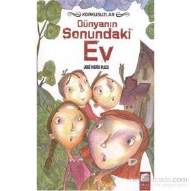 DÜNYANIN SONUNDAKI EV - JOSE MARIA PLAZA