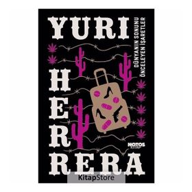 Dünyanın Sonunu Önceleyen İşaretler - Yuri Herrera