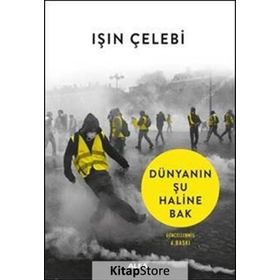 Dünyanın Şu Haline Bak - Işın Çelebi