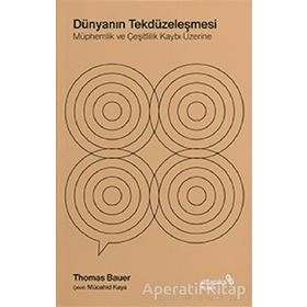 Dünyanın Tekdüzeleşmesi - Albaraka Yayınları