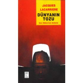 DÜNYANIN TOZU - GENEL