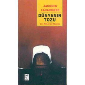 DÜNYANIN TOZU - GENEL