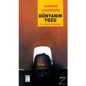 DÜNYANIN TOZU - GENEL
