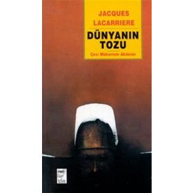 DÜNYANIN TOZU - GENEL