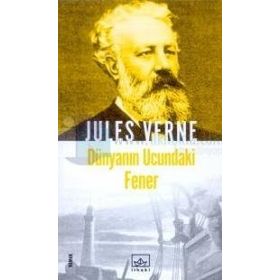 DÜNYANIN UCUNDAKI FENER - JULES VERNE