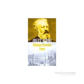 DÜNYANIN UCUNDAKI FENER - JULES VERNE