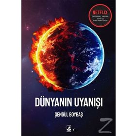 Dünyanın Uyanışı - Şengül Boybaş