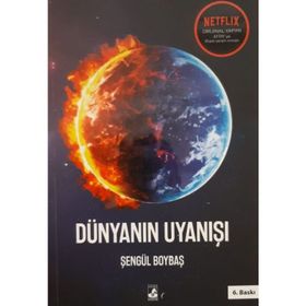 Dünyanın Uyanışı - Şengül Boybaş
