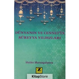 Dünya'nın Ve Cennet'in Süreyya Yıldızları - Melike Mursaguliyeva