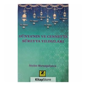 Dünya'nın Ve Cennet'in Süreyya Yıldızları - Melike Mursaguliyeva