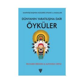 Dünyanın Yaratılışına Dair Öyküler / Richard Erdoes