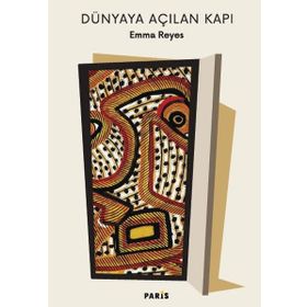 Dünyaya Açılan Kapı - Emma Reyes