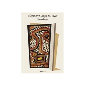 Dünyaya Açılan Kapı - Emma Reyes