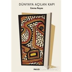 Dünyaya Açılan Kapı - Emma Reyes