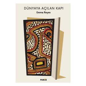 Dünyaya Açılan Kapı - Emma Reyes