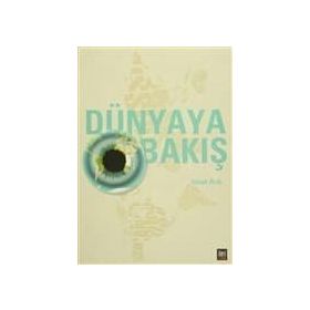 DÜNYAYA BAKIŞ - UMUT ARIK