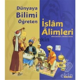 DÜNYAYA BILIMI ÖĞRETEN İSLAM ALIMLERI - ANNE BLANCHARD;EMMANUEL CERISIER