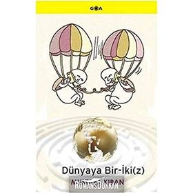 Dünyaya Bir-İkiz - Mustafa Kıran