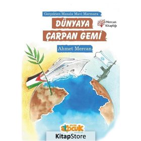 Dünyaya Çarpan Gemi - Ahmet Mercan