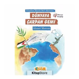 Dünyaya Çarpan Gemi - Ahmet Mercan