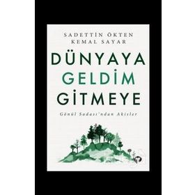 Dünyaya Geldim Gitmeye - Kemal Sayar