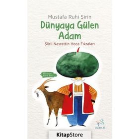 Dünyaya Gülen Adam - Mustafa Ruhi Şirin