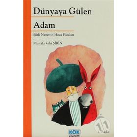 Dünyaya Gülen Adam - Mustafa Ruhi Şirin