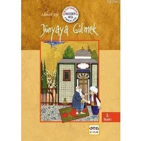 DÜNYAYA GÜLMEK MİNYATÜRLERLE NASREDDIN HOCA FIKRALARI - AHMET EFE