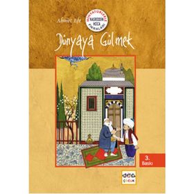DÜNYAYA GÜLMEK MİNYATÜRLERLE NASREDDIN HOCA FIKRALARI - AHMET EFE