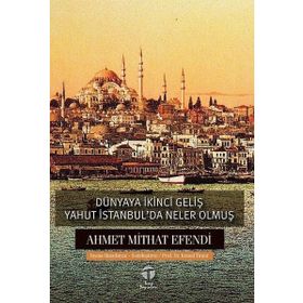 Dünyaya İkinci Geliş Yahut İstanbul'da Neler Olmuş - Tema Yayınları