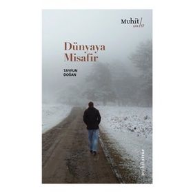 Dünyaya Misafir - Muhit Kitap Yayınları