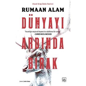 Dünyayı Ardında Bırak Rumaan Alam