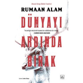 Dünyayı Ardında Bırak Rumaan Alam