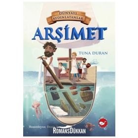 Dünyayı Aydınlatanlar - Arşimet - Kolektif