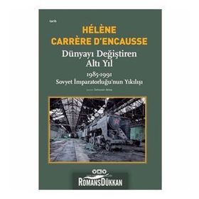 Dünyayı Değiştiren Altı Yıl - 1985 - 1991 - Kolektif