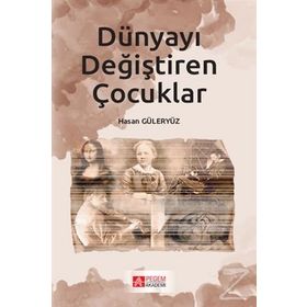 Dünyayı Değiştiren Çocuklar - Hasan Güleryüz