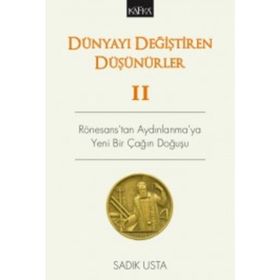 Dünyayı Değiştiren Düşünürler 2 - Sadık Usta