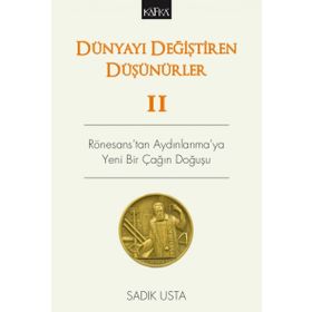 Dünyayı Değiştiren Düşünürler 2 - Sadık Usta