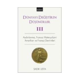 Dünyayı Değiştiren Düşünürler 2 - Sadık Usta