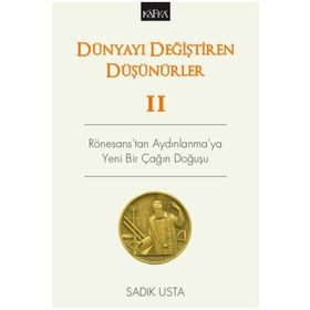 Dünyayı Değiştiren Düşünürler 2 - Sadık Usta
