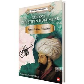 Dünyayı Değiştiren Hükümdar - Fatih Sultan Mehmet